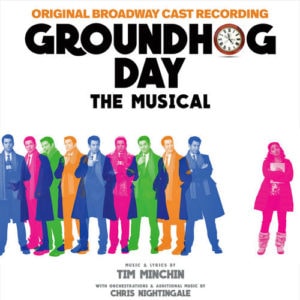 Groundhog Day - Original Broadway Cast Recording