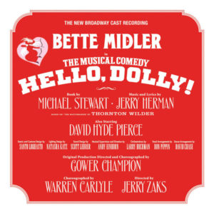 Hello, Dolly! 2017 Broadway Cast Recording
