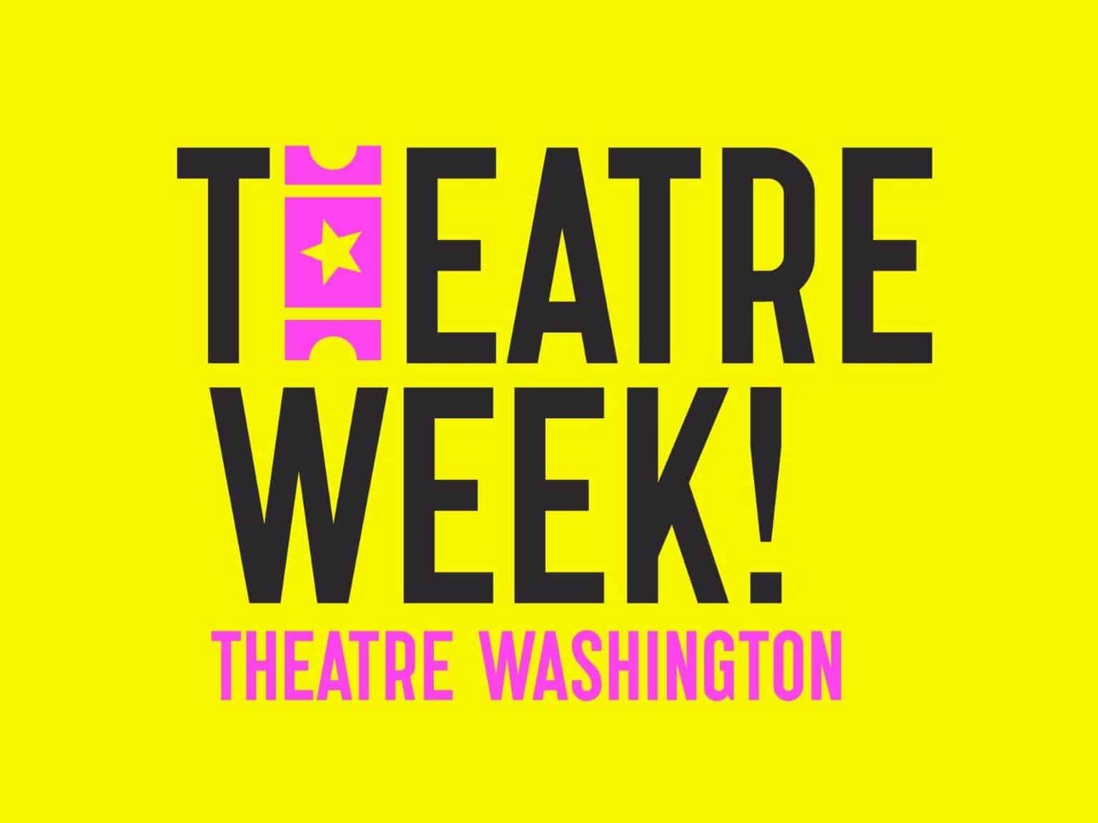 Theatre Week! in Washington DC